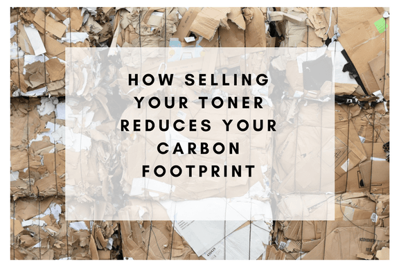 How Selling Your Toner Reduces Your Carbon Footprint